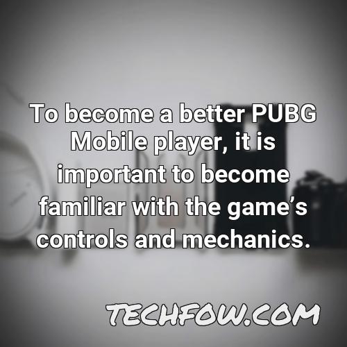 to become a better pubg mobile player it is important to become familiar with the games controls and mechanics