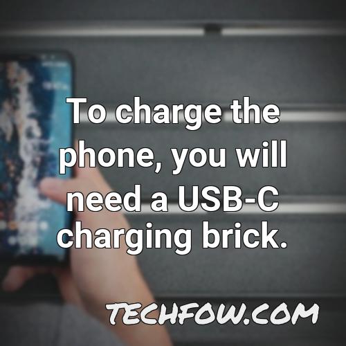 to charge the phone you will need a usb c charging brick