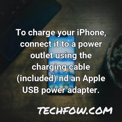 to charge your iphone connect it to a power outlet using the charging cable included nd an apple usb power adapter 1