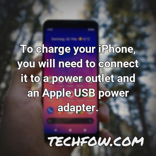 to charge your iphone you will need to connect it to a power outlet and an apple usb power adapter 1