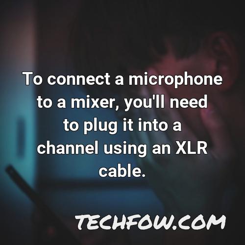 to connect a microphone to a mixer you ll need to plug it into a channel using an xlr cable