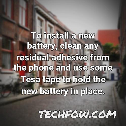 to install a new battery clean any residual adhesive from the phone and use some tesa tape to hold the new battery in place