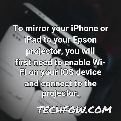 to mirror your iphone or ipad to your epson projector you will first need to enable wi fi on your ios device and connect to the projector