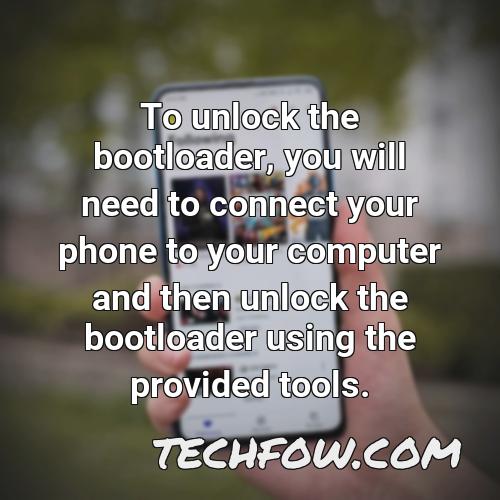 to unlock the bootloader you will need to connect your phone to your computer and then unlock the bootloader using the provided tools