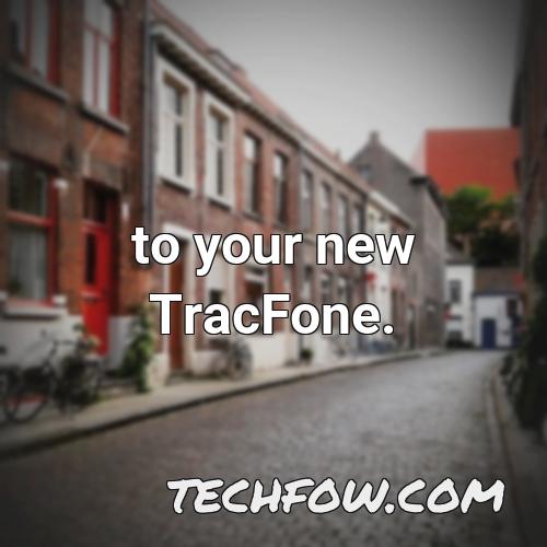to your new tracfone