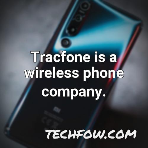 tracfone is a wireless phone company