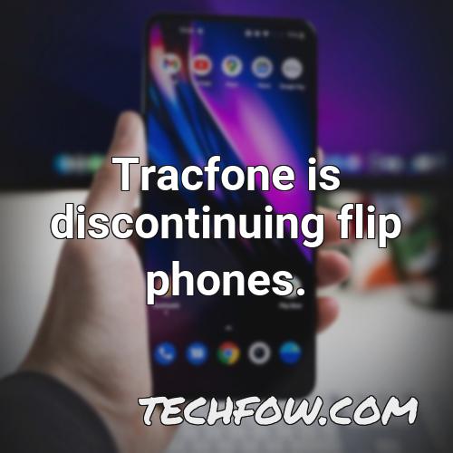 tracfone is discontinuing flip phones 3
