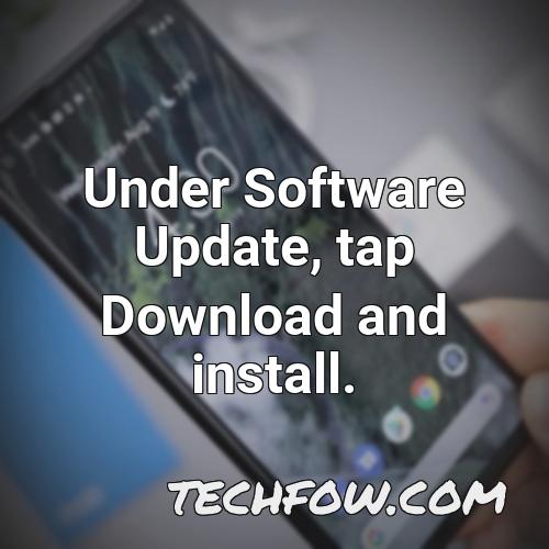 under software update tap download and install