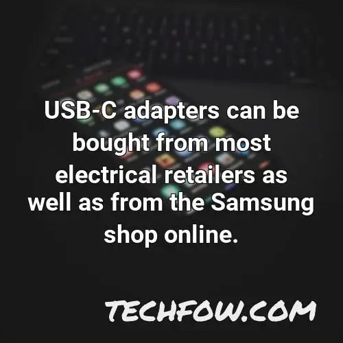 usb c adapters can be bought from most electrical retailers as well as from the samsung shop online 4