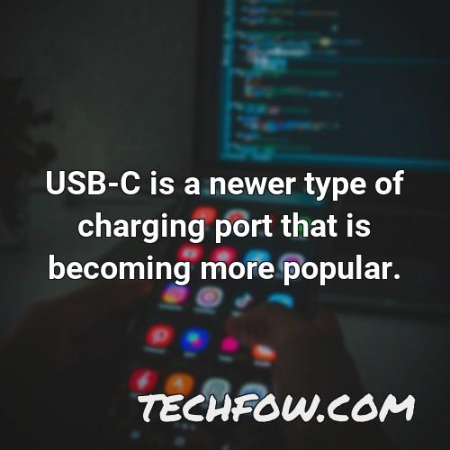 usb c is a newer type of charging port that is becoming more popular