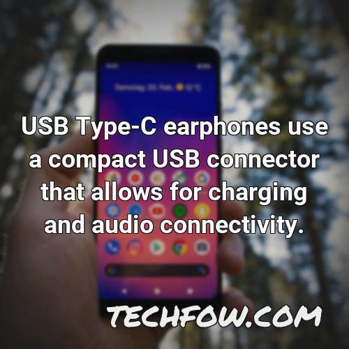 usb type c earphones use a compact usb connector that allows for charging and audio connectivity