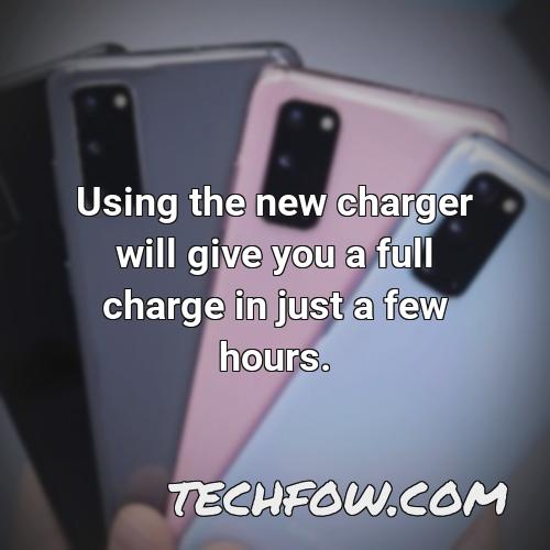 using the new charger will give you a full charge in just a few hours