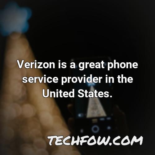 verizon is a great phone service provider in the united states