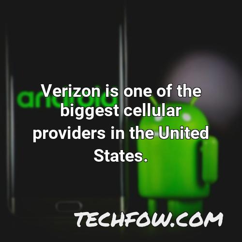 verizon is one of the biggest cellular providers in the united states