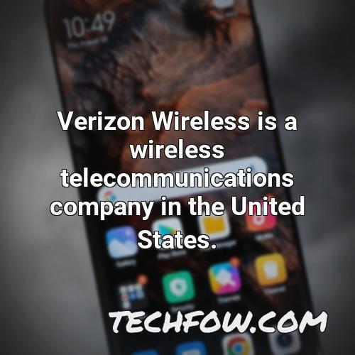 verizon wireless is a wireless telecommunications company in the united states
