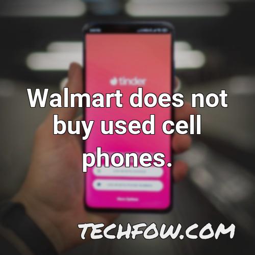 walmart does not buy used cell phones