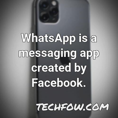 whatsapp is a messaging app created by facebook