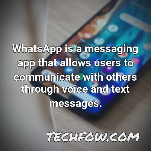 whatsapp is a messaging app that allows users to communicate with others through voice and text messages