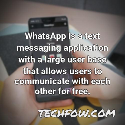 whatsapp is a text messaging application with a large user base that allows users to communicate with each other for free