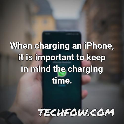 when charging an iphone it is important to keep in mind the charging time