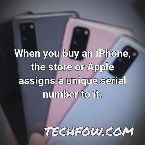 when you buy an iphone the store or apple assigns a unique serial number to it