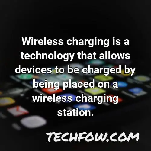 wireless charging is a technology that allows devices to be charged by being placed on a wireless charging station