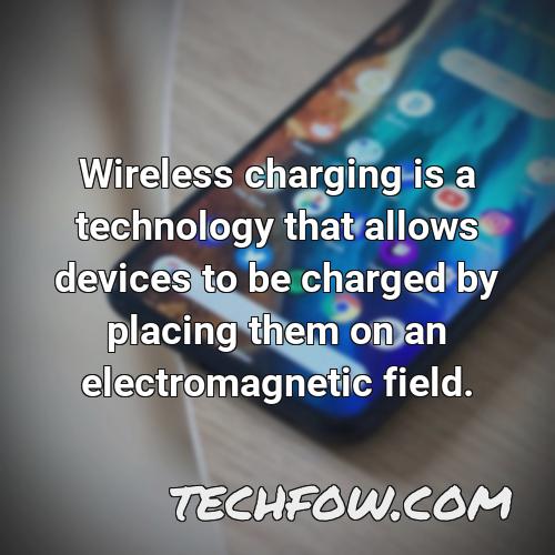 wireless charging is a technology that allows devices to be charged by placing them on an electromagnetic field
