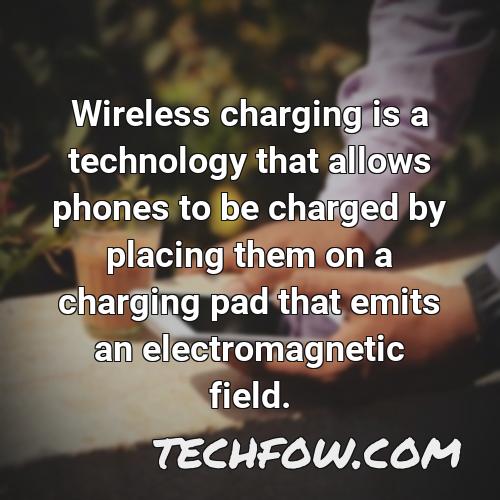 wireless charging is a technology that allows phones to be charged by placing them on a charging pad that emits an electromagnetic field