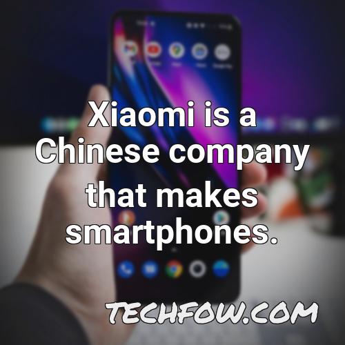 xiaomi is a chinese company that makes smartphones 2