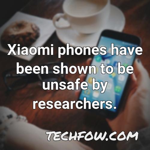 xiaomi phones have been shown to be unsafe by researchers 1