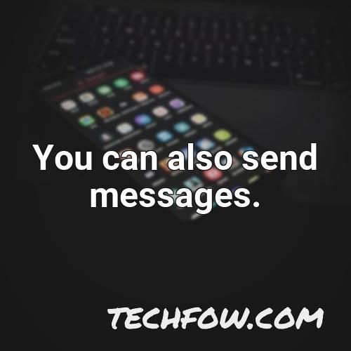 you can also send messages