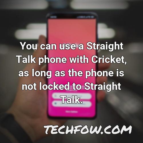 you can use a straight talk phone with cricket as long as the phone is not locked to straight talk