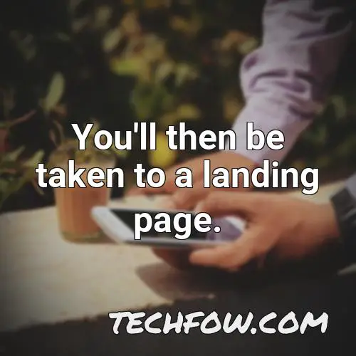 you ll then be taken to a landing page