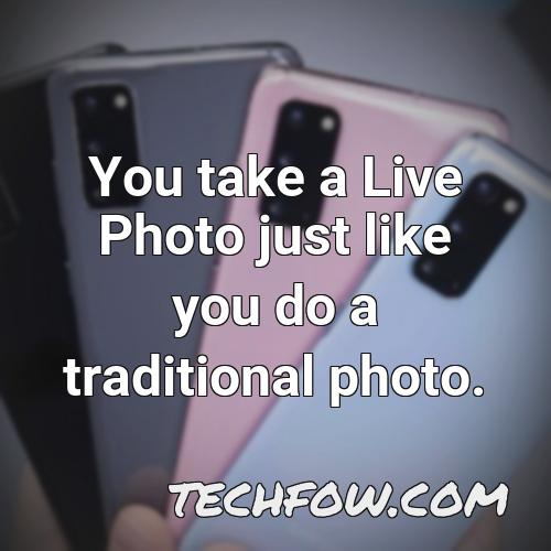 you take a live photo just like you do a traditional photo