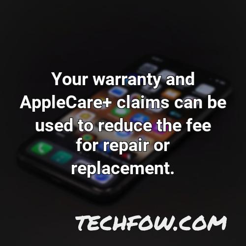 your warranty and applecare claims can be used to reduce the fee for repair or replacement