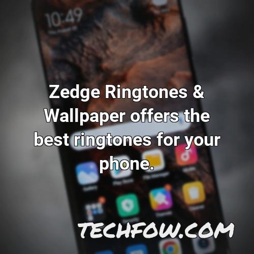 zedge ringtones wallpaper offers the best ringtones for your phone