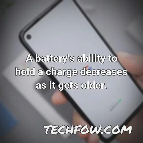 a battery s ability to hold a charge decreases as it gets older