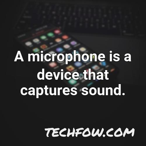 a microphone is a device that captures sound