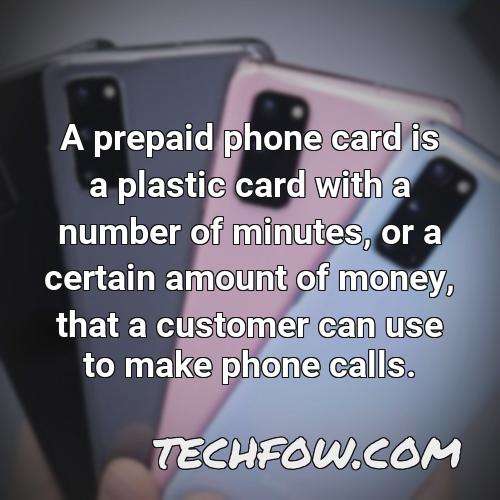 a prepaid phone card is a plastic card with a number of minutes or a certain amount of money that a customer can use to make phone calls