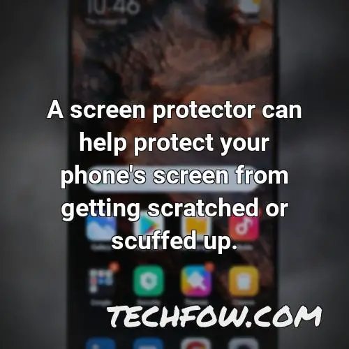 a screen protector can help protect your phone s screen from getting scratched or scuffed up