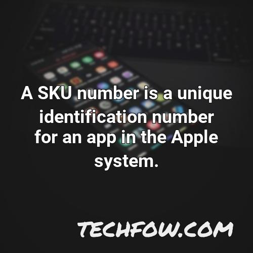 a sku number is a unique identification number for an app in the apple system