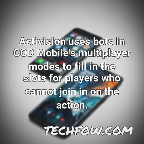 activision uses bots in cod mobile s multiplayer modes to fill in the slots for players who cannot join in on the action