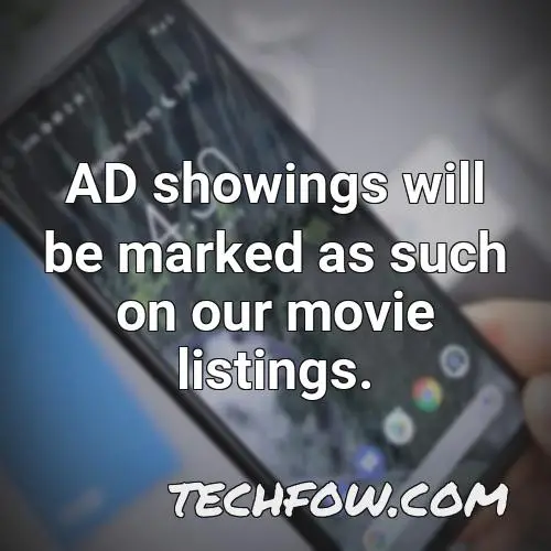 ad showings will be marked as such on our movie listings