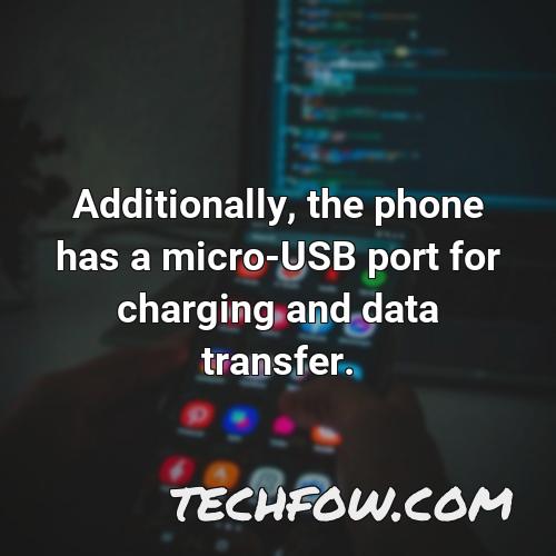 additionally the phone has a micro usb port for charging and data transfer