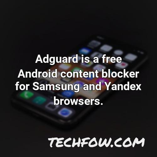 adguard is a free android content blocker for samsung and yandex browsers 1