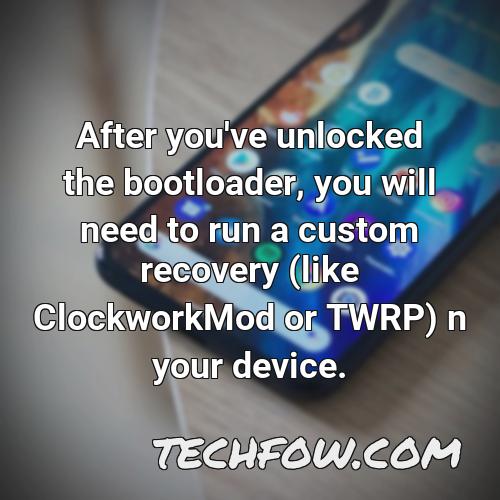 after you ve unlocked the bootloader you will need to run a custom recovery like clockworkmod or twrp n your device
