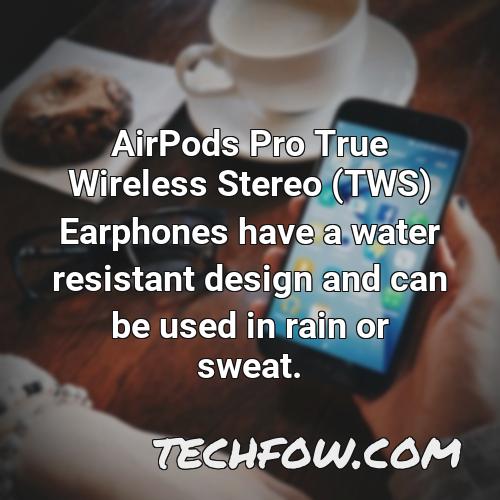 airpods pro true wireless stereo tws earphones have a water resistant design and can be used in rain or sweat