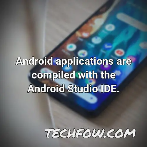 android applications are compiled with the android studio ide 1