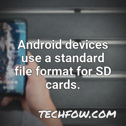android devices use a standard file format for sd cards