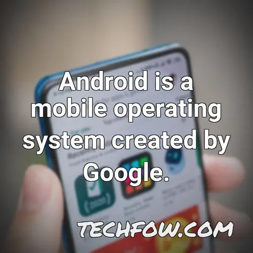 android is a mobile operating system created by google 14